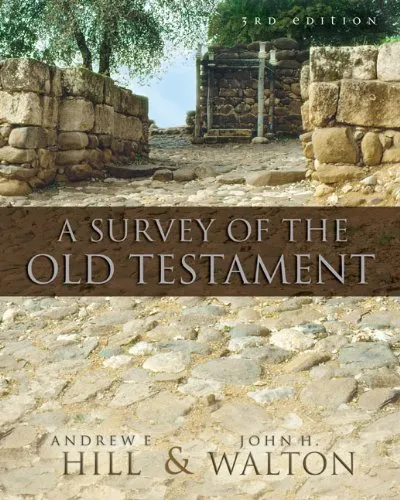 A Survey of the O.T. by Hill & Walton, book cover