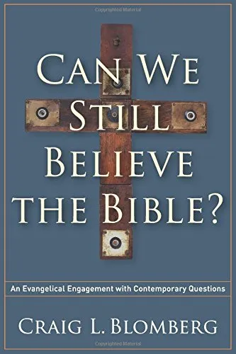 Can We Still Believe the Bible by C. Blomberg, book cover