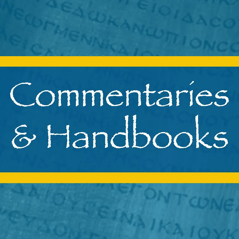 Commentaries & Handbooks: recommended Christian books