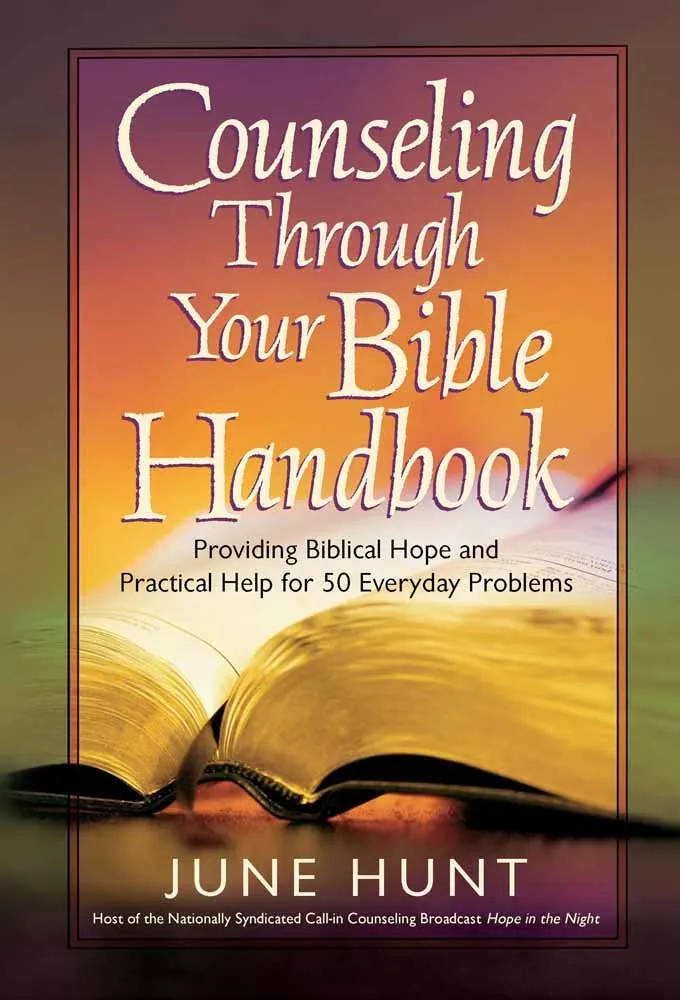 Counseling Through Your Bible Handbook by J. Hunt, book cover
