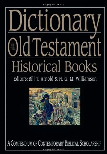 Dictionary of the O.T.: Historical Books by Arnold & Williamson, book cover