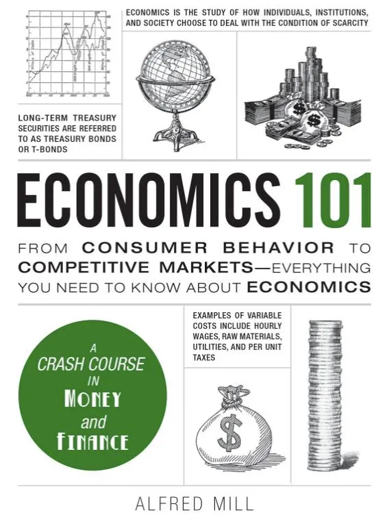 Economics 101 by Alfred Mill, book cover