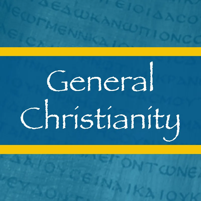 General Christianity: recommended Christian books