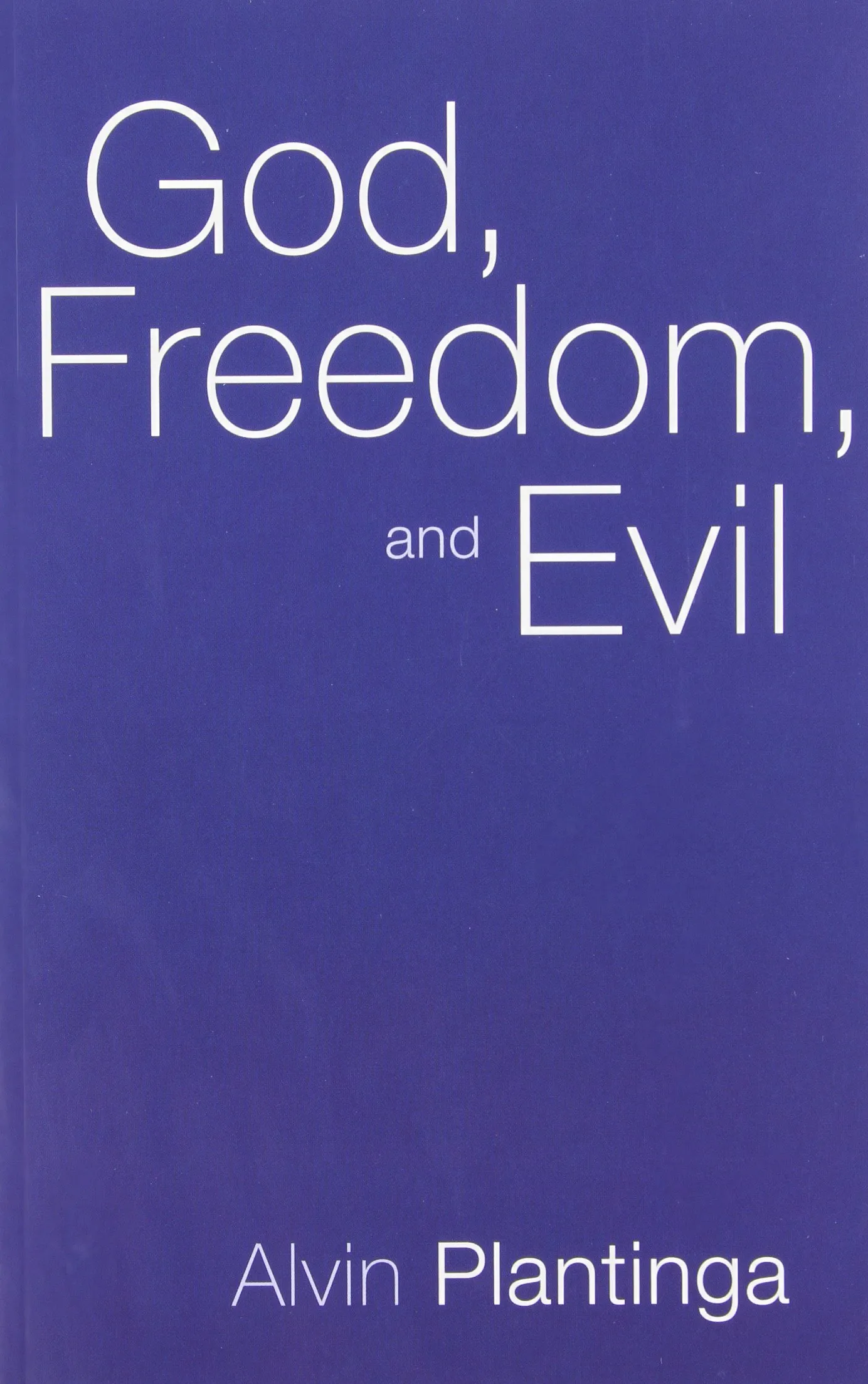 God, Freedom, & Evil by A. Plantinga, book cover