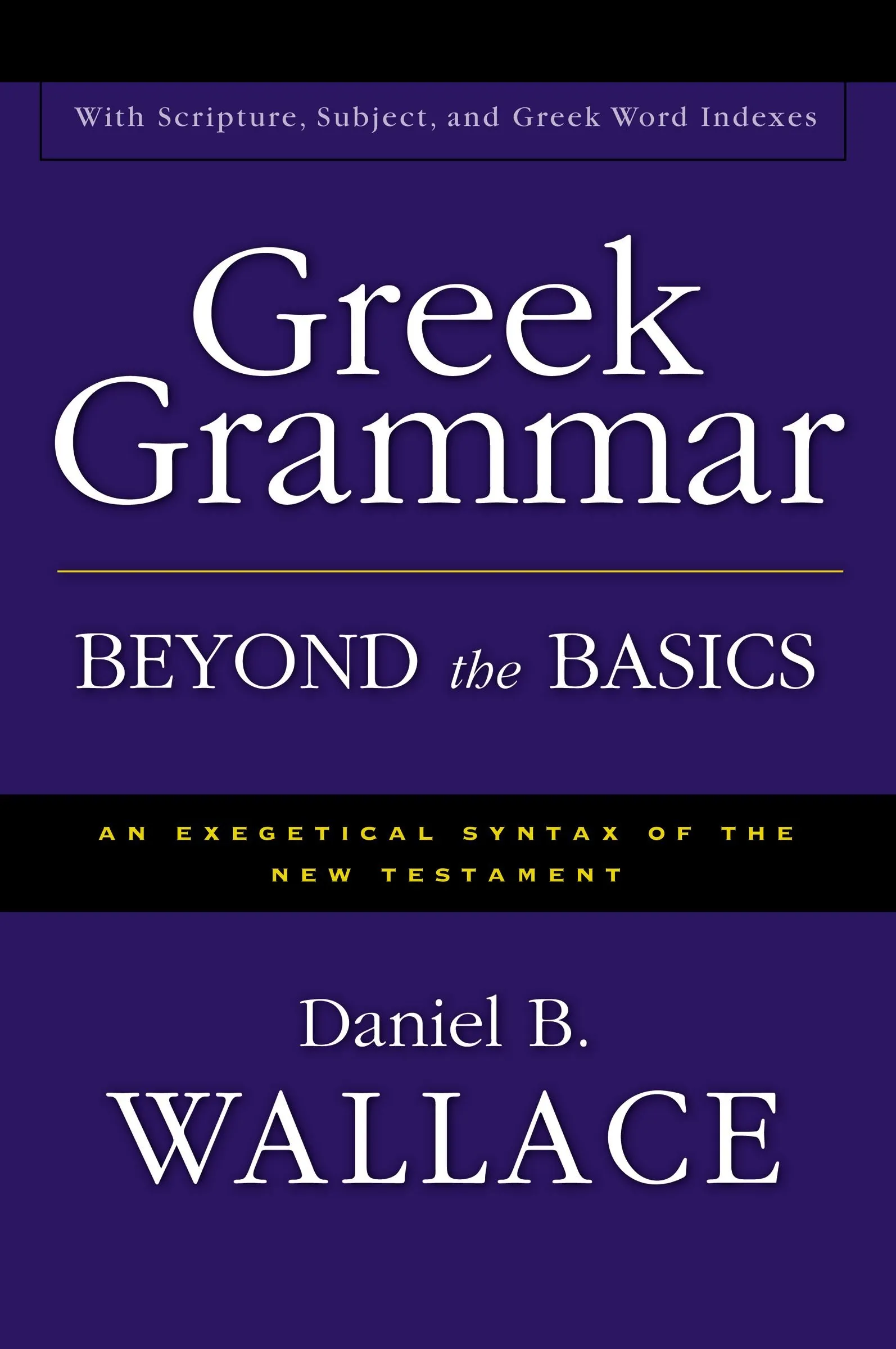 Greek Grammar Beyond the Basics by D. Wallace, book cover