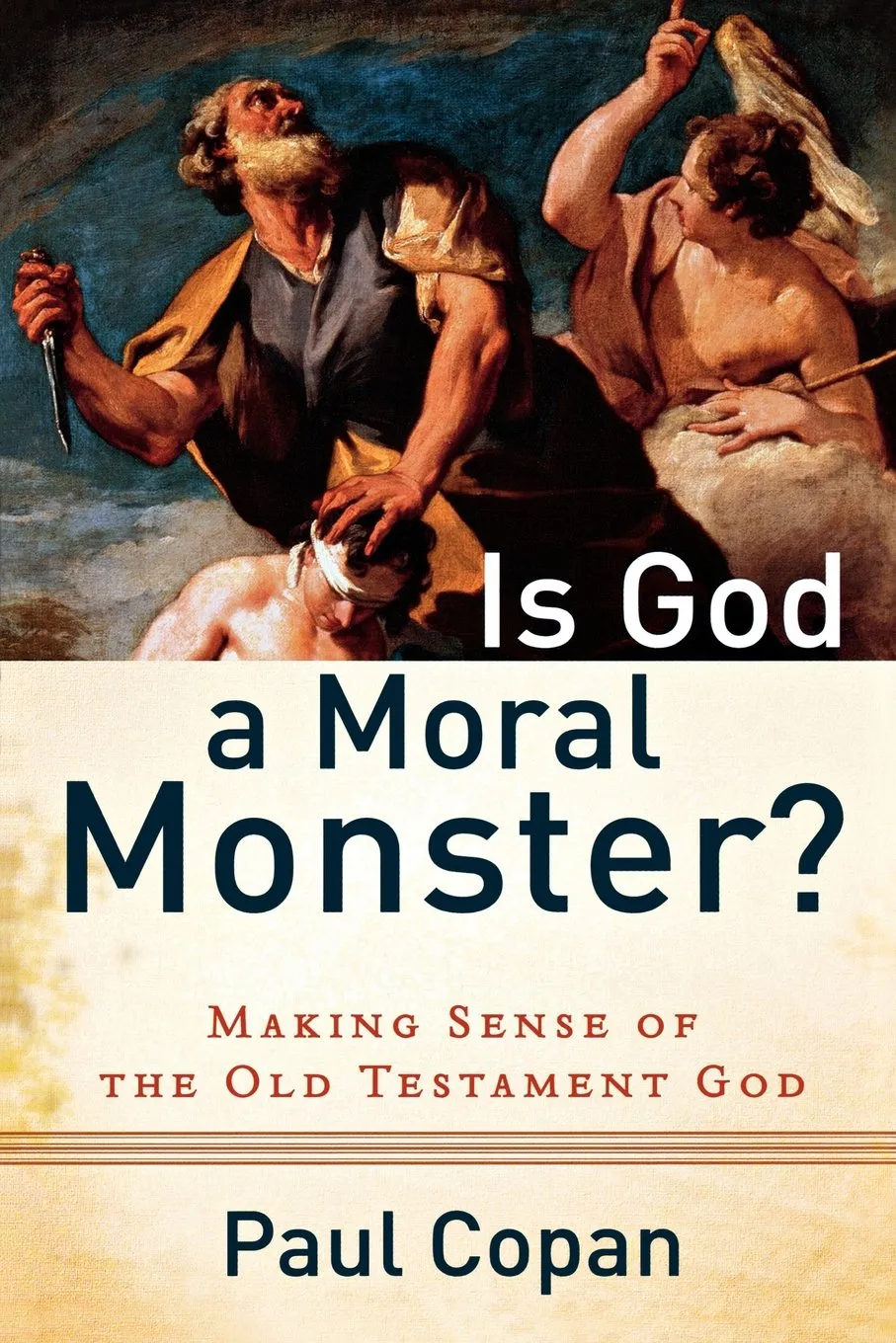 Is God a Moral Monster? by P. Copan, book cover