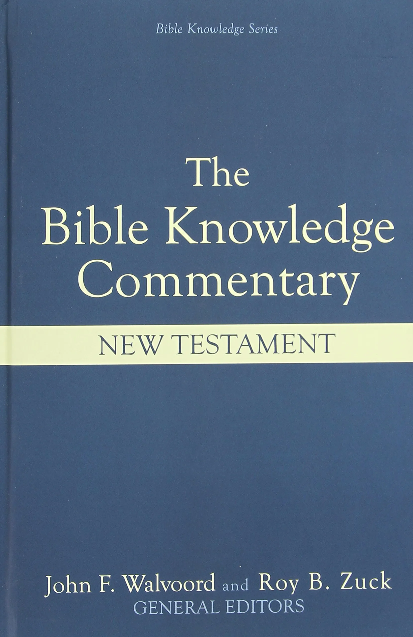 The Bible Knowledge Commentary, N.T. by Walvoord & Zuck, book cover