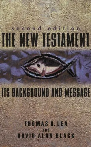 The N.T.: Its Background and Message by Lea & Black, book cover